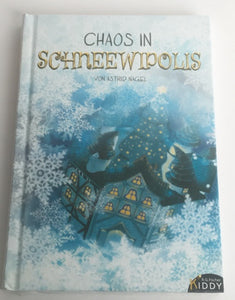 Buch "Chaos in Schneewipolis" von Astrid Nagel